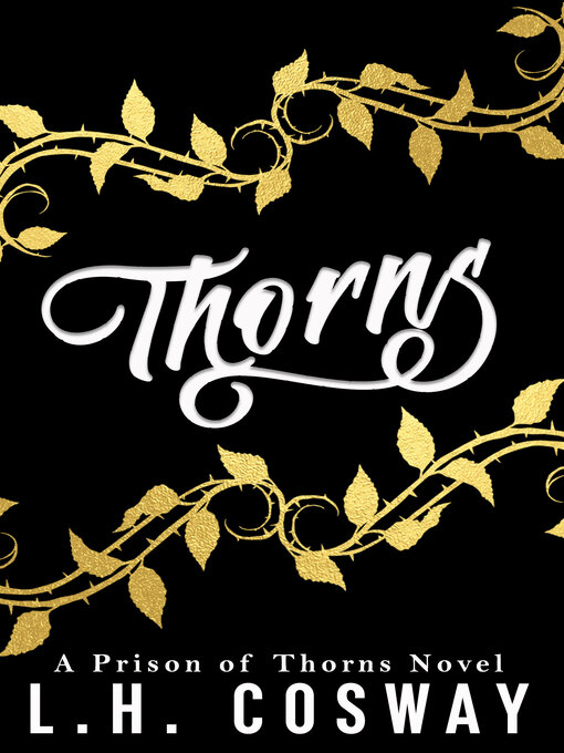 Title details for Thorns by L.H. Cosway - Available